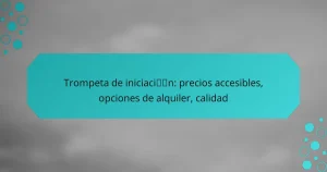 Trompeta de iniciación: precios accesibles, opciones de alquiler, calidad